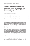Scholarly article on topic 'Economic Integration and the Two Margins of Trade: The Impact of the Barcelona Process on North African Countries' Exports'