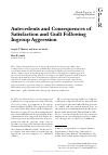 Scholarly article on topic 'Antecedents and Consequences of Satisfaction and Guilt Following Ingroup Aggression'
