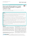 Scholarly article on topic 'Parent and child perceptions of school-based obesity prevention in England: a qualitative study'
