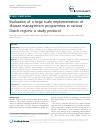 Scholarly article on topic 'Evaluation of a large scale implementation of disease management programmes in various Dutch regions: a study protocol'