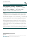 Scholarly article on topic 'Multi-informant reports of mental health in Swedish-born children of immigrants and children born to non-immigrants – the SESBiC-study'