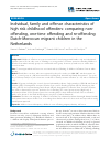 Scholarly article on topic 'Individual, family and offence characteristics of high risk childhood offenders: comparing non-offending, one-time offending and re-offending Dutch-Moroccan migrant children in the Netherlands'
