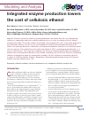 Scholarly article on topic 'Integrated enzyme production lowers the cost of cellulosic ethanol'