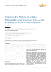 Scholarly article on topic 'Predicting the Motion of a Robot Manipulator with Unknown Trajectories Based on an Artificial Neural Network'