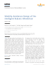 Scholarly article on topic 'Mobility Assistance Design of the Intelligent Robotic Wheelchair'