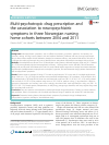 Scholarly article on topic 'Multi-psychotropic drug prescription and the association to neuropsychiatric symptoms in three Norwegian nursing home cohorts between 2004 and 2011'
