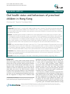 Scholarly article on topic 'Oral health status and behaviours of preschool children in Hong Kong'