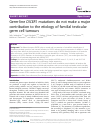 Scholarly article on topic 'Germ-line DICER1 mutations do not make a major contribution to the etiology of familial testicular germ cell tumours'