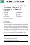 Scholarly article on topic 'The Ideal ‘Native Speaker’ Teacher: Negotiating Authenticity and Legitimacy in the Language Classroom'