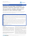 Scholarly article on topic 'Rationale and study design of PROVHILO - a worldwide multicenter randomized controlled trial on protective ventilation during general anesthesia for open abdominal surgery'