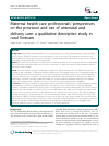 Scholarly article on topic 'Maternal health care professionals' perspectives on the provision and use of antenatal and delivery care: a qualitative descriptive study in rural Vietnam'