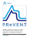 Scholarly article on topic 'PReVENT - protective ventilation in patients without ARDS at start of ventilation: study protocol for a randomized controlled trial'