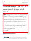 Scholarly article on topic 'Accelerated two-dimensional cine DENSE cardiovascular magnetic resonance using compressed sensing and parallel imaging'