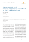 Scholarly article on topic 'Overcoming Barriers and Increasing Independence – Service Robots for Elderly and Disabled People'