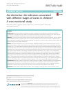 Scholarly article on topic 'Are distinctive risk indicators associated with different stages of caries in children? A cross-sectional study'