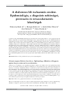 Scholarly article on topic 'A diabeteses láb ischaemiás eredete. Epidemiológia, a                     diagnózis nehézségei, prevenciós és revascularisatiós                     lehetőségek'
