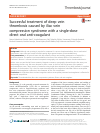 Scholarly article on topic 'Successful treatment of deep vein thrombosis caused by iliac vein compression syndrome with a single-dose direct oral anti-coagulant'