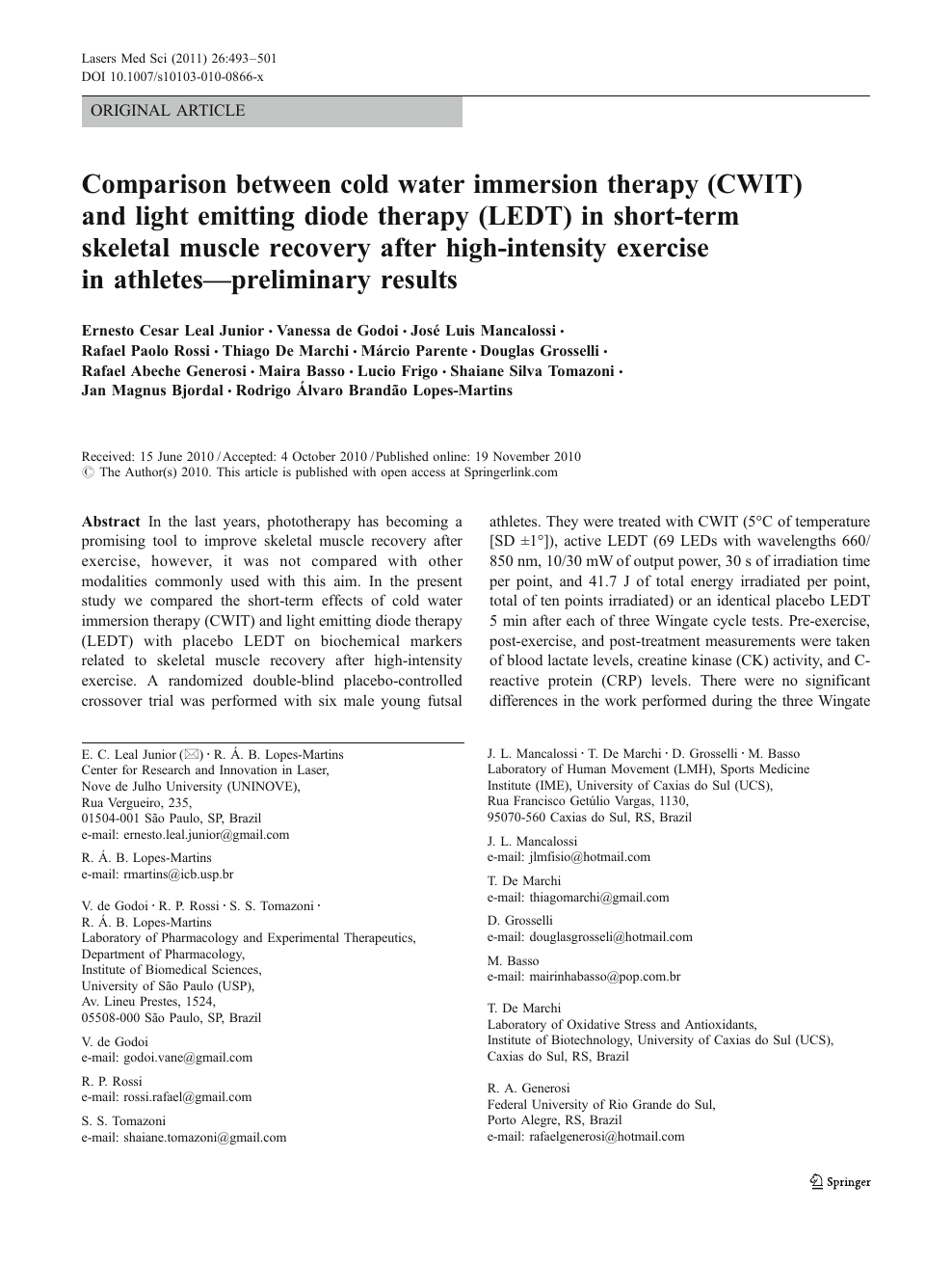 Comparison Between Cold Water Immersion Therapy Cwit And Light Emitting Diode Therapy Ledt In Short Term Skeletal Muscle Recovery After High Intensity Exercise In Athletes Preliminary Results Topic Of Research Paper In Medical Engineering