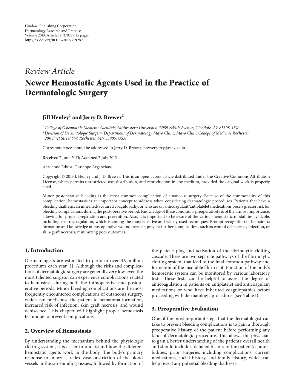 Dermabond liquid adhesive providing hemostasis to a child's