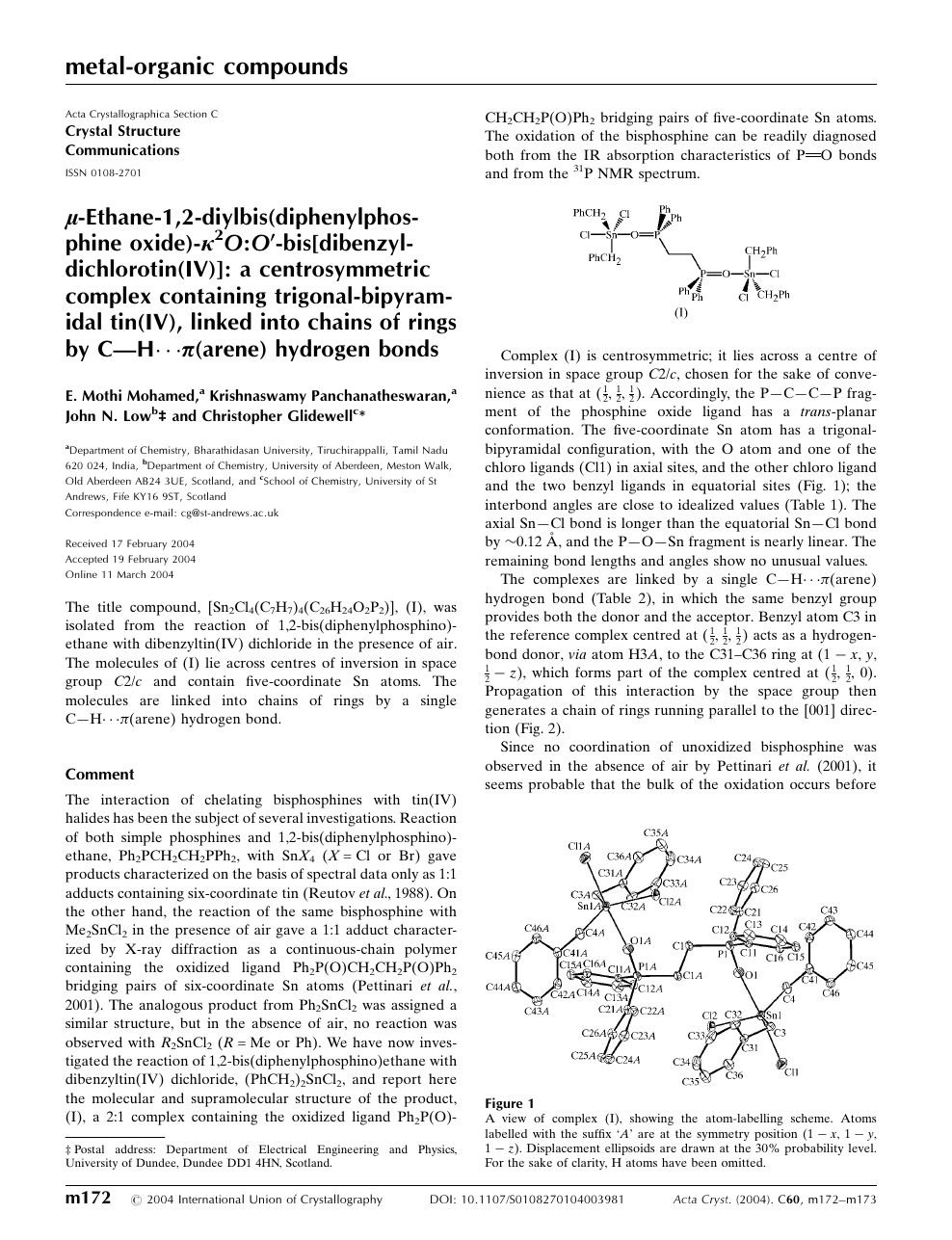 M Ethane 1 2 Diylbis Diphenylphosphine Oxide K 2 O O Bis Dibenzyldichlorotin Iv A Centrosymmetric Complex Containing Trigonal Bipyramidal Tin Iv Linked Into Chains Of Rings By C H P Arene Hydrogen Bonds Topic Of Research Paper In