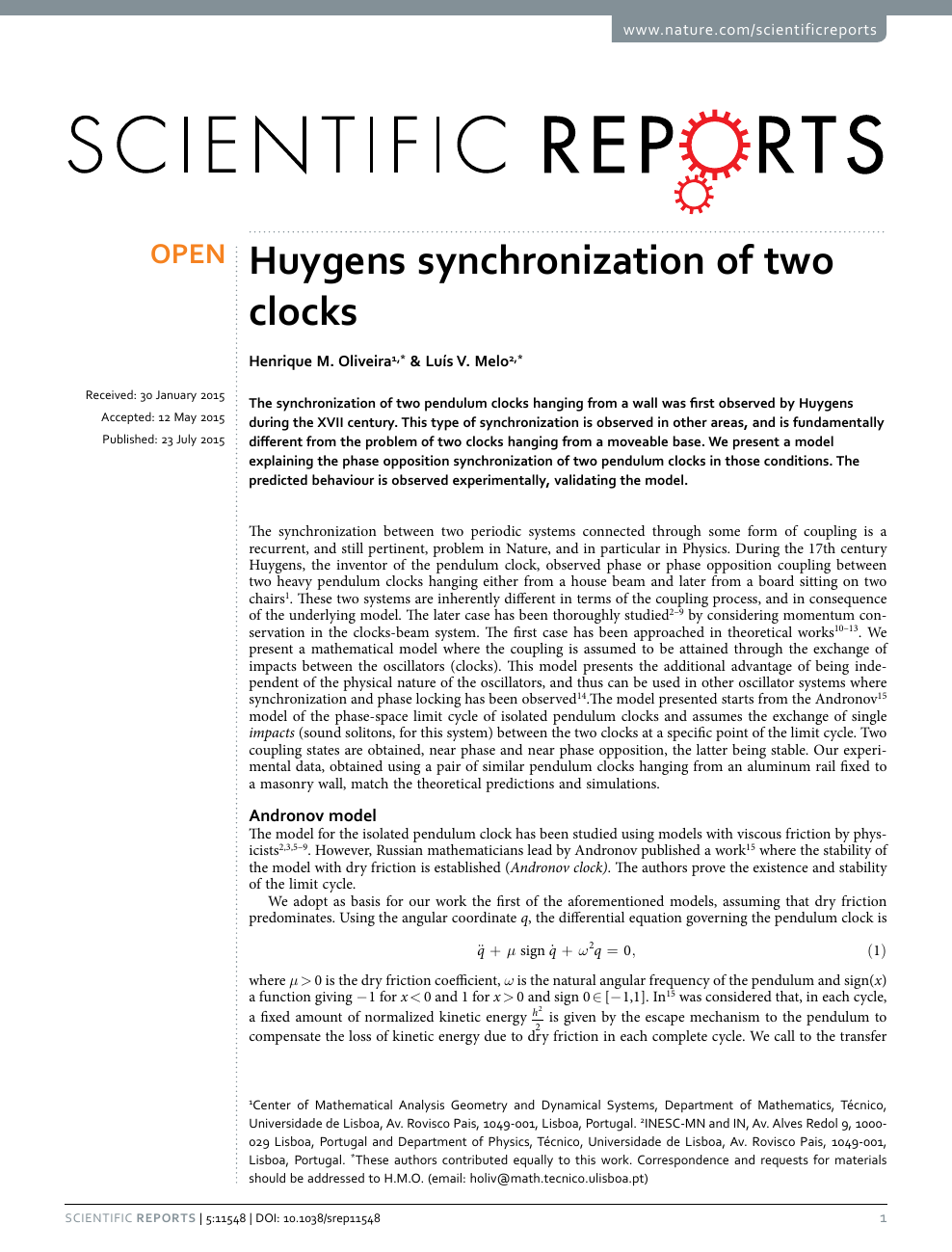 Huygens synchronization of two clocks – topic of paper in Mathematics. Download scholarly article PDF and read for free on CyberLeninka open science hub.