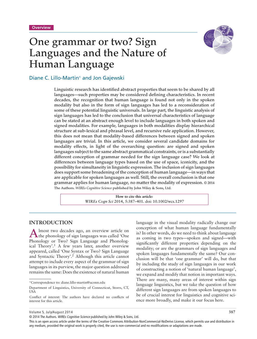 One grammar or two? Sign Languages and the Nature of Human Language – topic of research paper in Psychology. Download scholarly article PDF and read for free on CyberLeninka science hub.