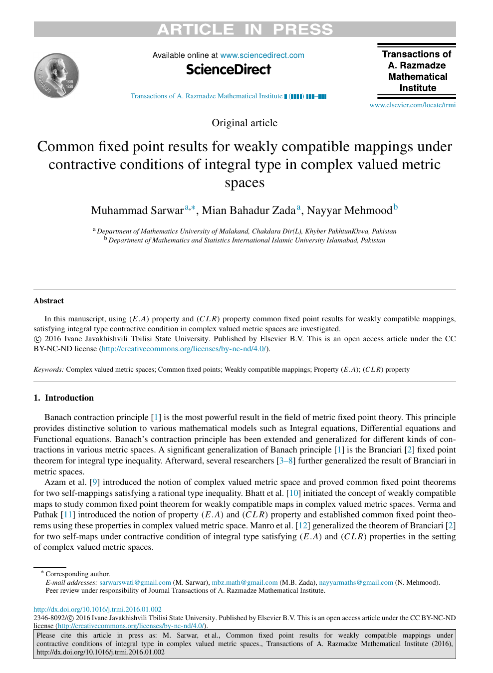 Common Fixed Point Results For Weakly Compatible Mappings Under Contractive Conditions Of Integral Type In Complex Valued Metric Spaces Topic Of Research Paper In Mathematics Download Scholarly Article Pdf And Read