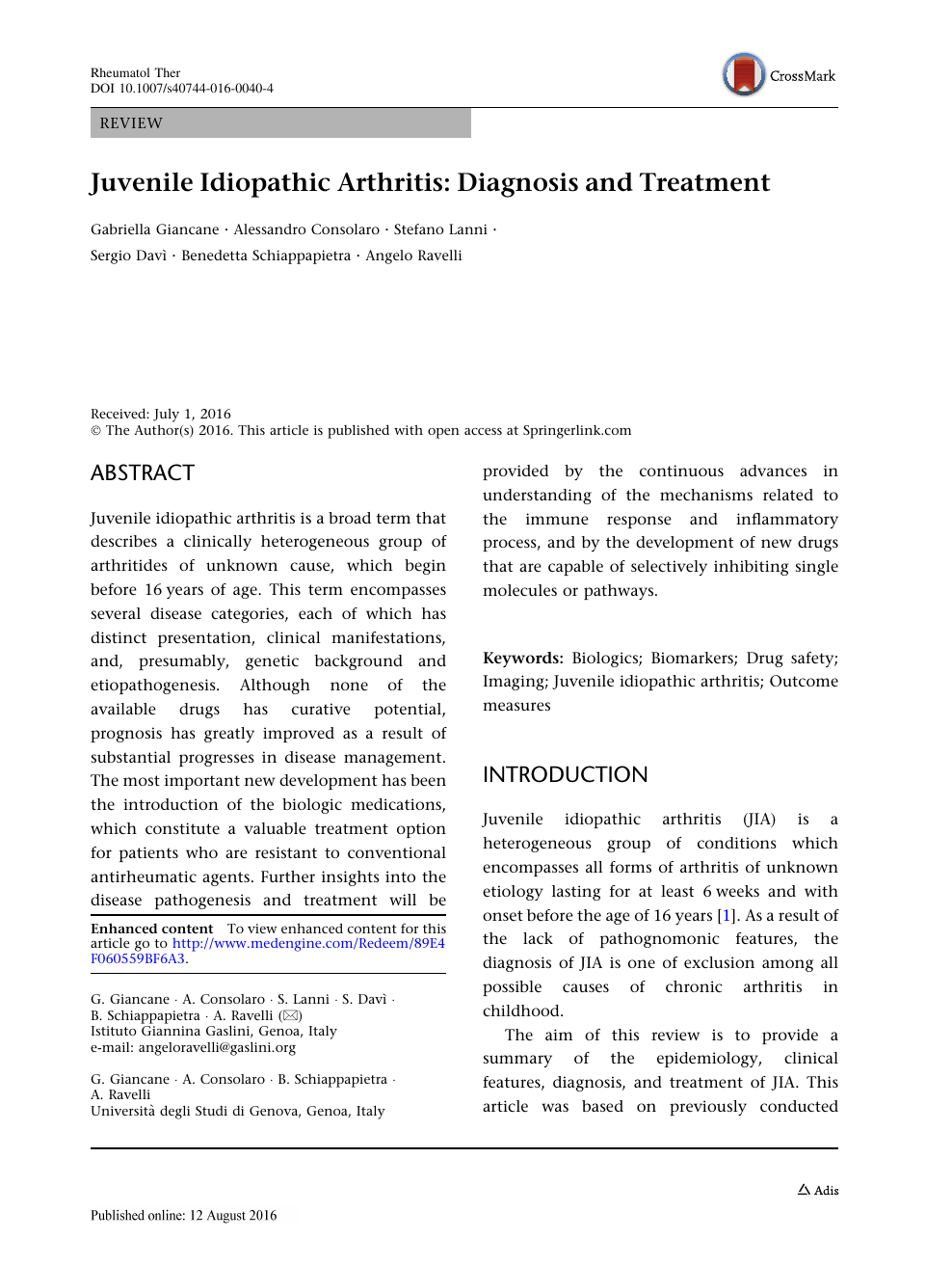 Evaluation of 21-Numbered Circle and 10-Centimeter Horizontal Line Visual Analog  Scales for Physician and Parent Subjective Ratings in Juvenile Idiopathic  Arthritis