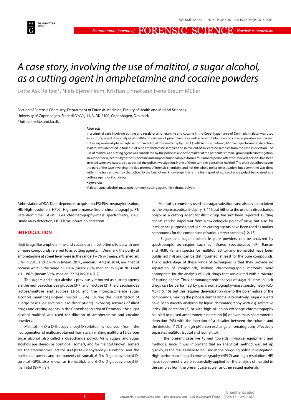 Jonglere damp Ruin A case story, involving the use of maltitol, a sugar alcohol, as a cutting  agent in amphetamine and cocaine powders – topic of research paper in  Chemical sciences. Download scholarly article PDF