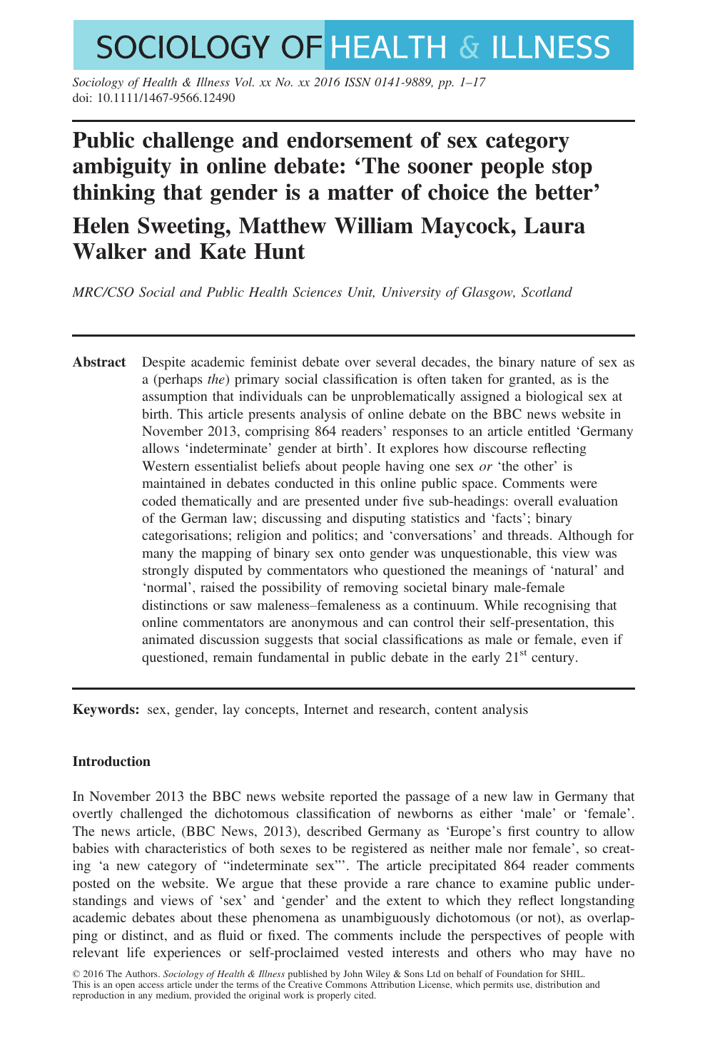 Public challenge and endorsement of sex category ambiguity in online debate The sooner people stop thinking that gender is a matter of choice the better