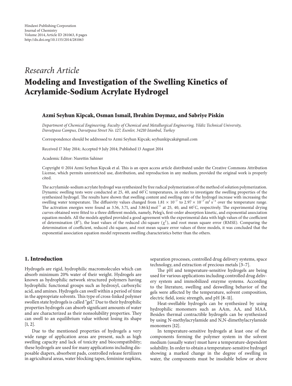 Modeling and Investigation of the Swelling Kinetics of Acrylamide-Sodium  Acrylate Hydrogel – topic of research paper in Chemical sciences. Download  scholarly article PDF and read for free on CyberLeninka open science hub.