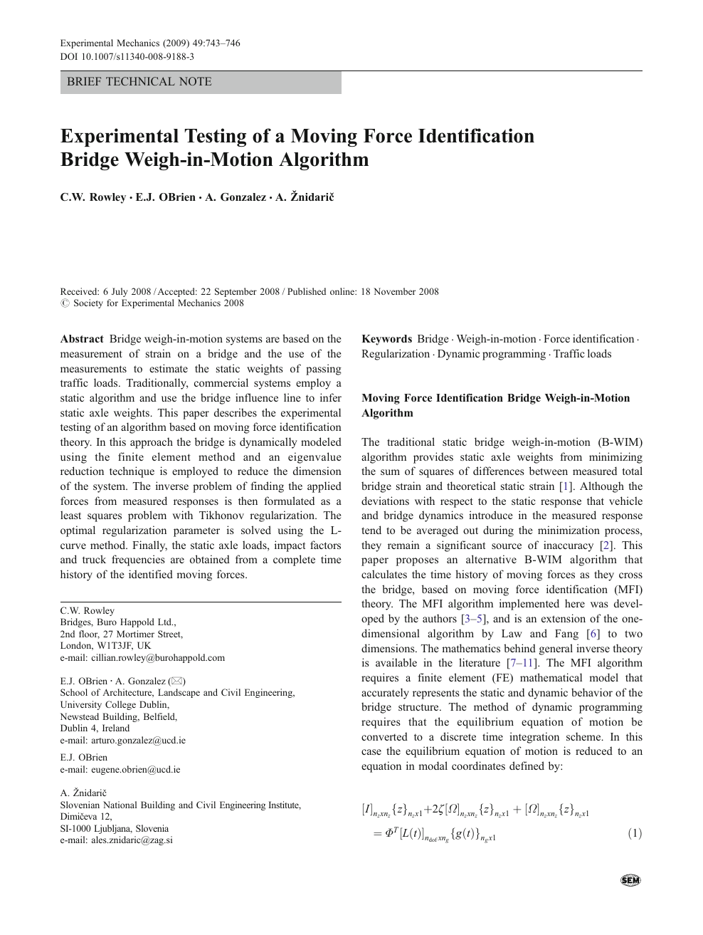 Experimental Testing Of A Moving Force Identification Bridge Weigh In Motion Algorithm Topic Of Research Paper In Civil Engineering Download Scholarly Article Pdf And Read For Free On Cyberleninka Open Science Hub