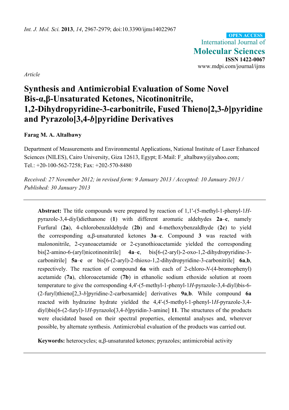 Synthesis And Antimicrobial Evaluation Of Some Novel Bis A B Unsaturated Ketones Nicotinonitrile 1 2 Dihydropyridine 3 Carbonitrile Fused Thieno 2 3 B Pyridine And Pyrazolo 3 4 B Pyridine Derivatives Topic Of Research Paper In Chemical Sciences