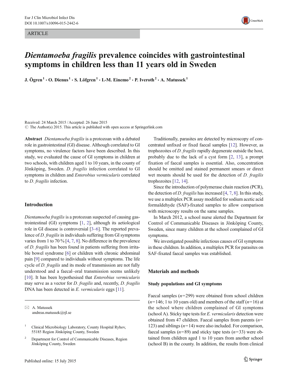 Dientamoeba Fragilis Prevalence Coincides With Gastrointestinal Symptoms In Children Less Than 11 Years Old In Sweden Topic Of Research Paper In Clinical Medicine Download Scholarly Article Pdf And Read For Free