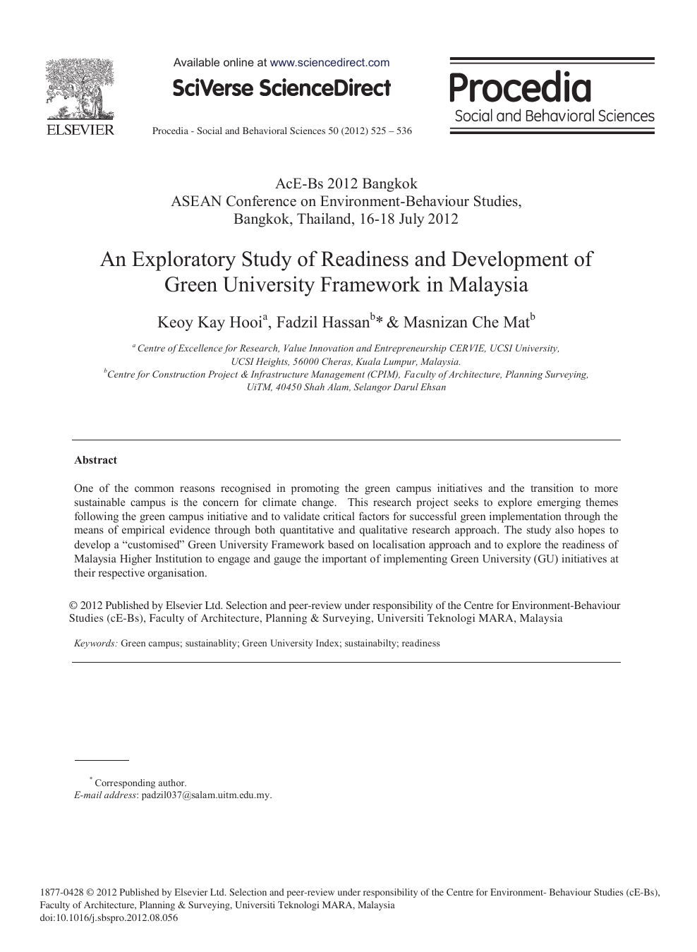 An Exploratory Study Of Readiness And Development Of Green University Framework In Malaysia Topic Of Research Paper In Agriculture Forestry And Fisheries Download Scholarly Article Pdf And Read For Free On
