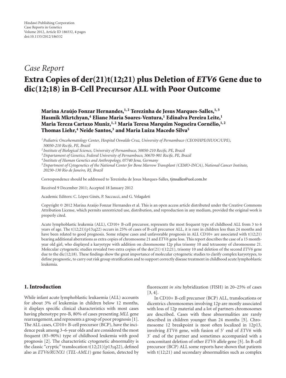 Extra Copies Of Der 21 T 12 21 Plus Deletion Of Etv6 Gene Due To Dic 12 18 In B Cell Precursor All With Poor Outcome Topic Of Research Paper In Clinical Medicine Download Scholarly Article Pdf And