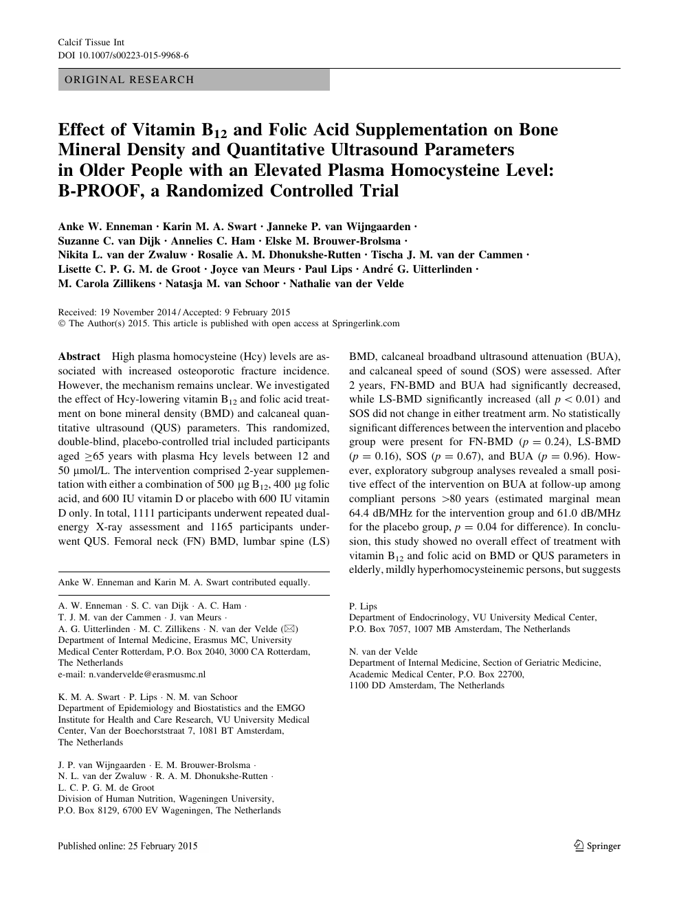 Effect Of Vitamin B12 And Folic Acid Supplementation On Bone Mineral Density And Quantitative Ultrasound Parameters In Older People With An Elevated Plasma Homocysteine Level B Proof A Randomized Controlled Trial Topic
