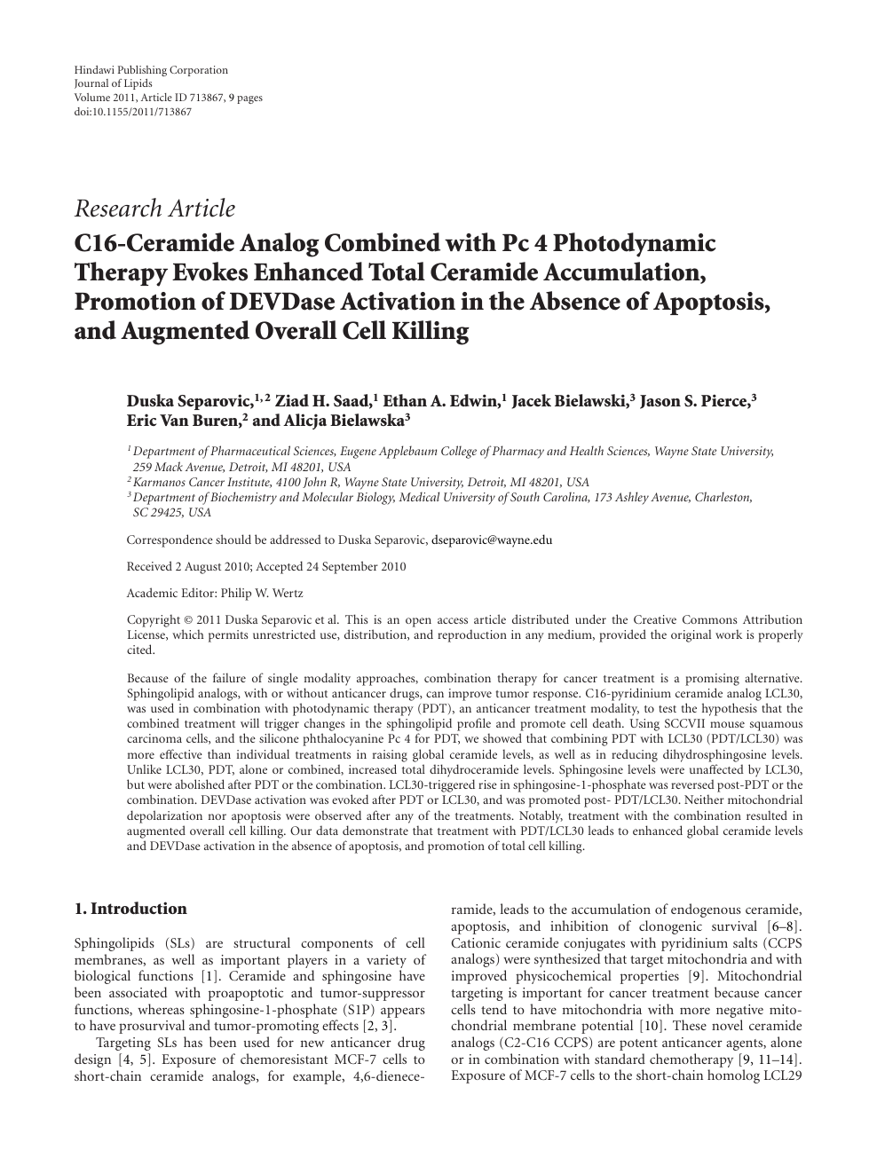 C16 Ceramide Analog Combined With Pc 4 Photodynamic Therapy Evokes Enhanced Total Ceramide Accumulation Promotion Of Devdase Activation In The Absence Of Apoptosis And Augmented Overall Cell Killing Topic Of Research Paper