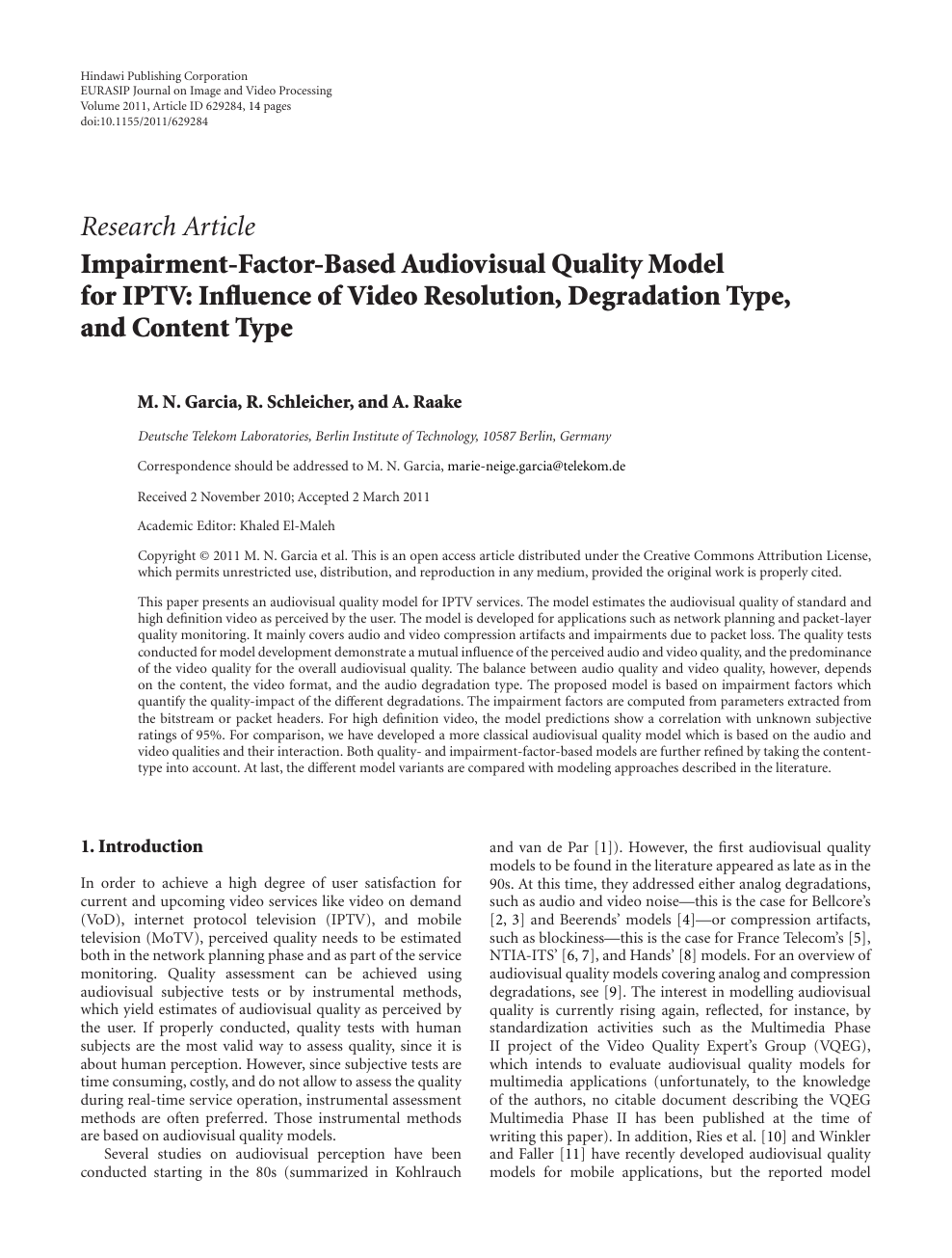 Impairment Factor Based Audiovisual Quality Model For Iptv Influence Of Video Resolution Degradation Type And Content Type Topic Of Research Paper In Electrical Engineering Electronic Engineering Information Engineering Download Scholarly