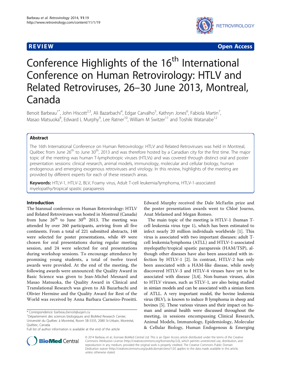 Conference Highlights Of The 16th International Conference On Human Retrovirology Htlv And Related Retroviruses 26 30 June 13 Montreal Canada Topic Of Research Paper In Biological Sciences Download Scholarly Article Pdf And