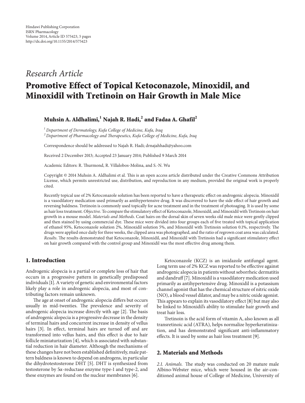 Promotive Effect of Topical Ketoconazole, Minoxidil, and Minoxidil with  Tretinoin on Hair Growth in Male Mice – topic of research paper in Clinical  medicine. Download scholarly article PDF and read for free
