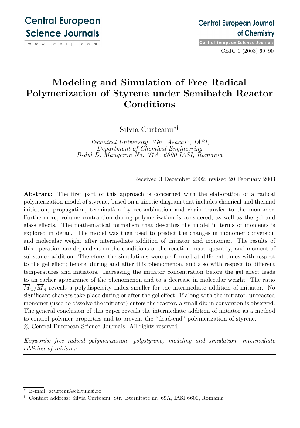 Modeling And Simulation Of Free Radical Polymerization Of Styrene Under Semibatch Reactor Conditions Topic Of Research Paper In Chemical Sciences Download Scholarly Article Pdf And Read For Free On Cyberleninka Open