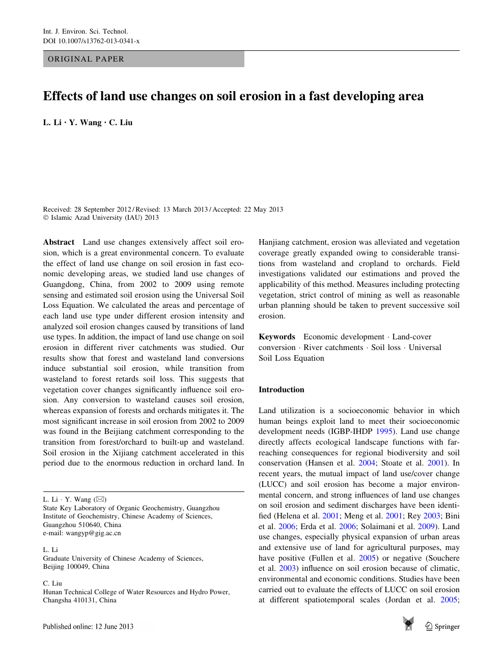 Effects of land use changes on soil erosion in a fast developing 