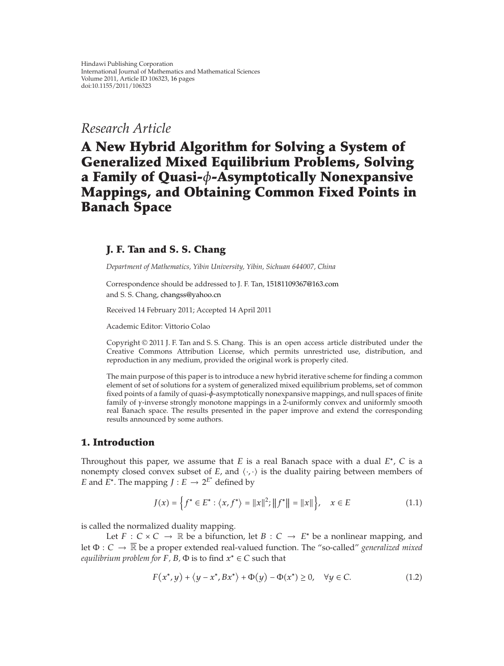 A New Hybrid Algorithm For Solving A System Of Generalized Mixed Equilibrium Problems Solving A Family Of Quasi 𝜙 Asymptotically Nonexpansive Mappings And Obtaining Common Fixed Points In Banach Space Topic Of Research