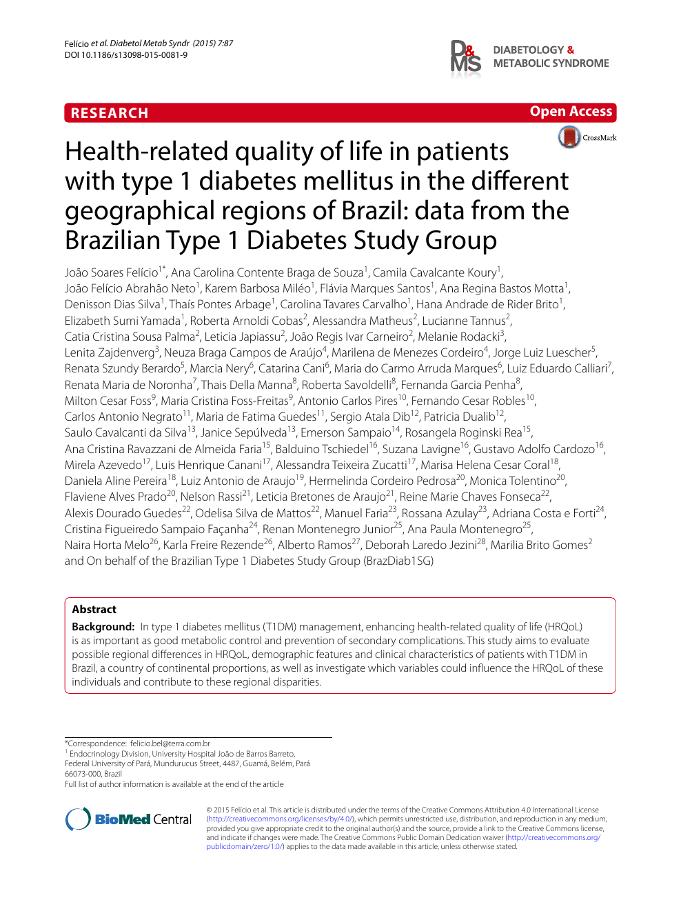 Health Related Quality Of Life In Patients With Type 1 Diabetes Mellitus In The Different Geographical Regions Of Brazil Data From The Brazilian Type 1 Diabetes Study Group Topic Of Research Paper