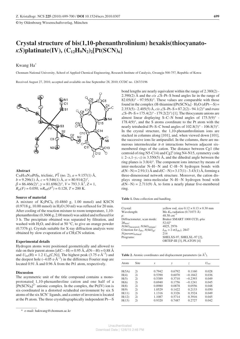 Crystal Structure Of Bis 1 10 Phenanthrolinium Hexakis Thiocyanato Ks Platinate Iv C12h9n2 2 Pt Scn 6 Topic Of Research Paper In Chemical Sciences Download Scholarly Article Pdf And Read For Free On Cyberleninka Open Science Hub