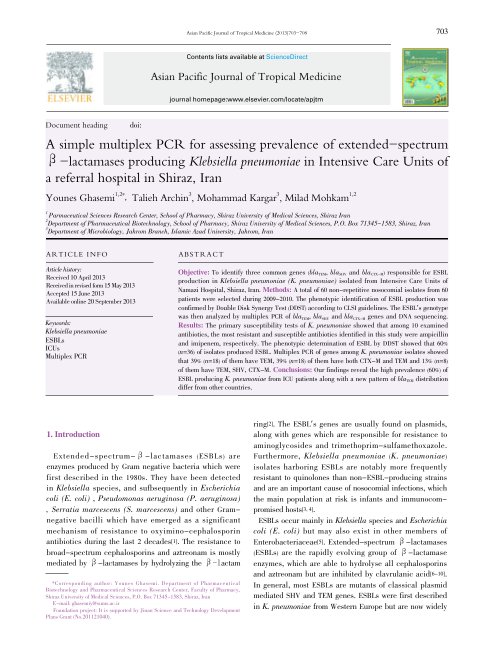 A Simple Multiplex Pcr For Assessing Prevalence Of Extended Spectrum B Lactamases Producing Klebsiella Pneumoniae In Intensive Care Units Of A Referral Hospital In Shiraz Iran Topic Of Research Paper In Biological Sciences