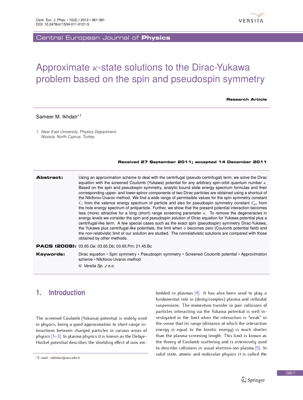 Approximate K State Solutions To The Dirac Yukawa Problem Based On The Spin And Pseudospin Symmetry Topic Of Research Paper In Physical Sciences Download Scholarly Article Pdf And Read For Free On Cyberleninka