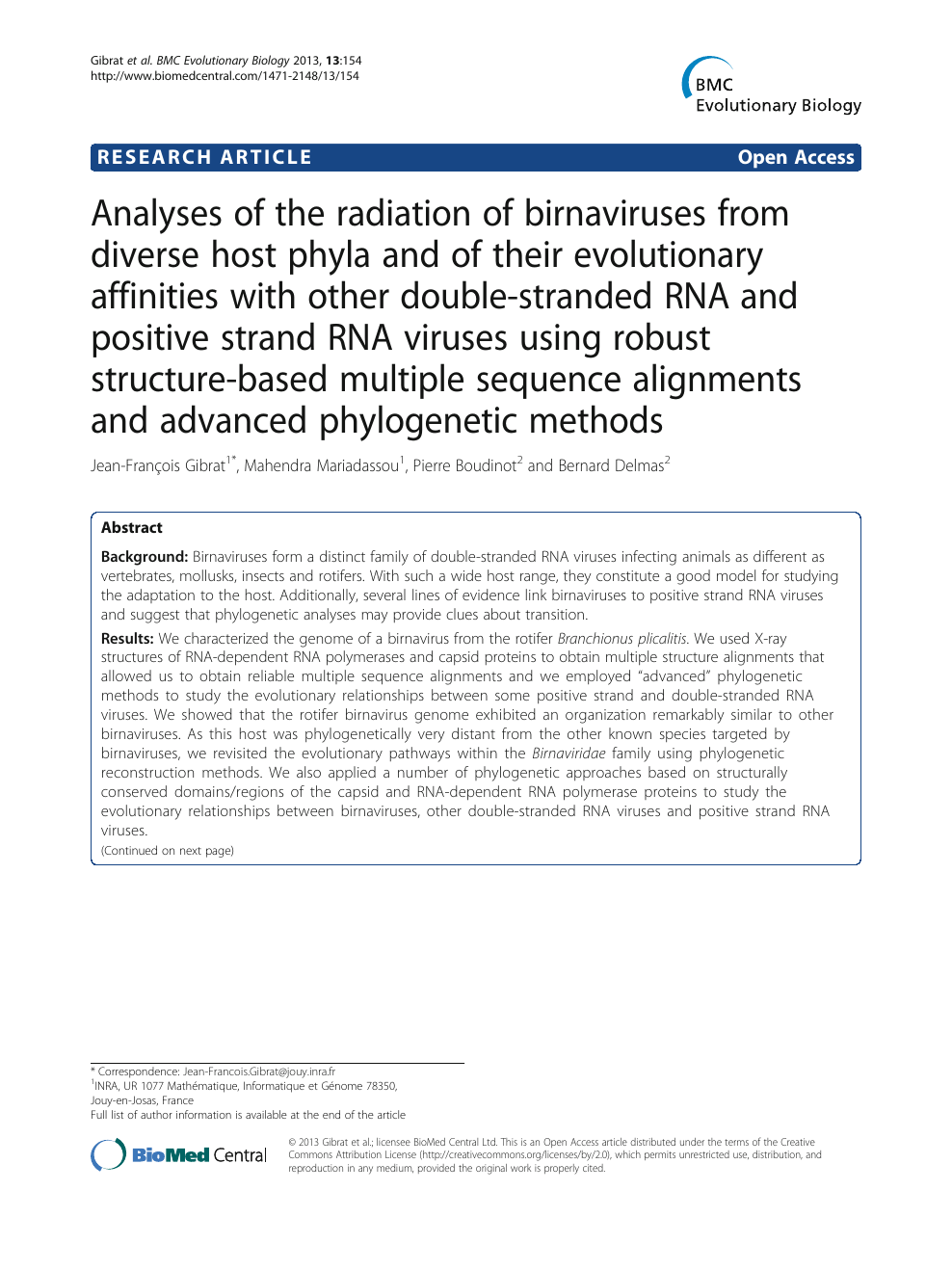 Analyses Of The Radiation Of Birnaviruses From Diverse Host Phyla And Of Their Evolutionary Affinities With Other Double Stranded Rna And Positive Strand Rna Viruses Using Robust Structure Based Multiple Sequence Alignments And Advanced